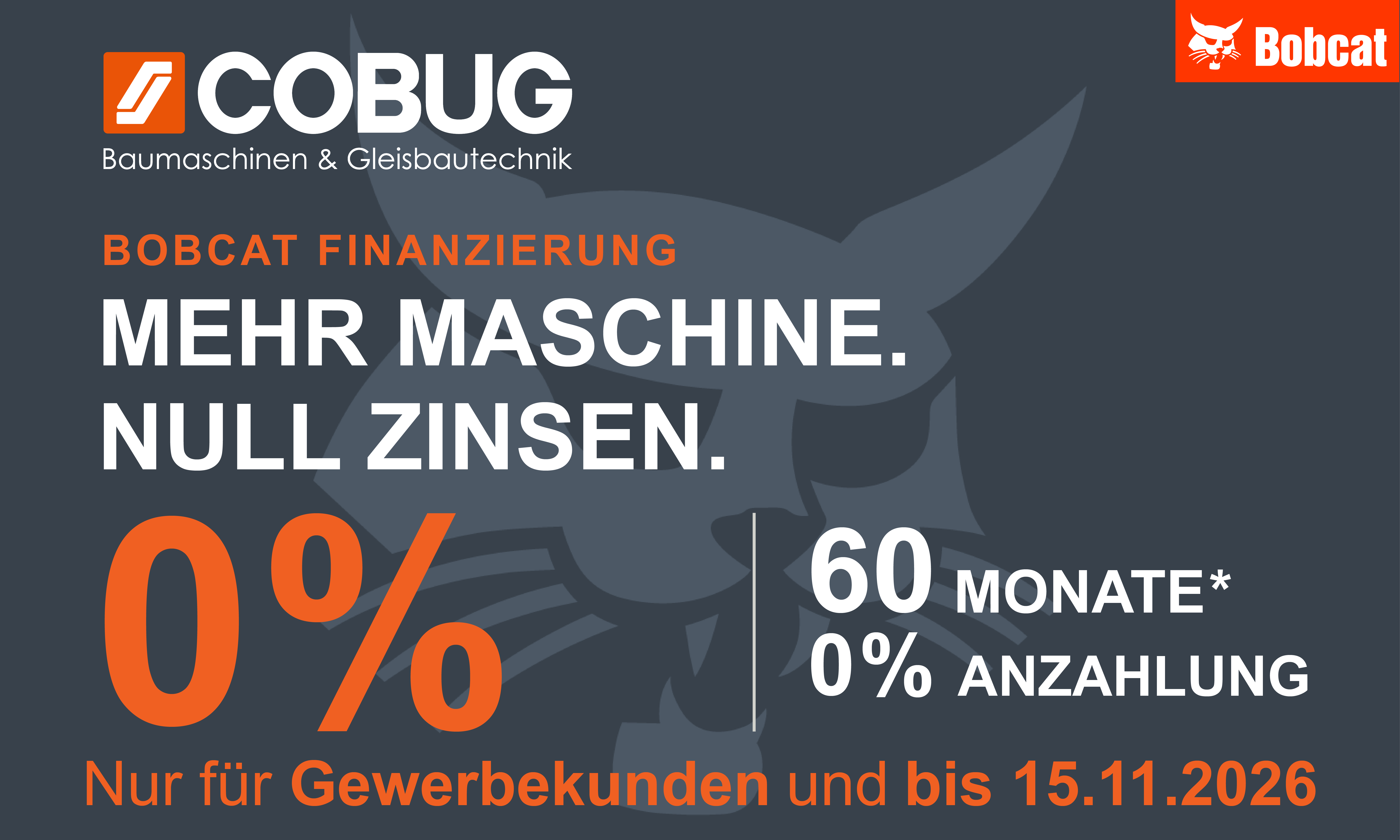 Baumaschinenfinanzierung mit Bobcat 0% Zinsen, 0% Anzahlung